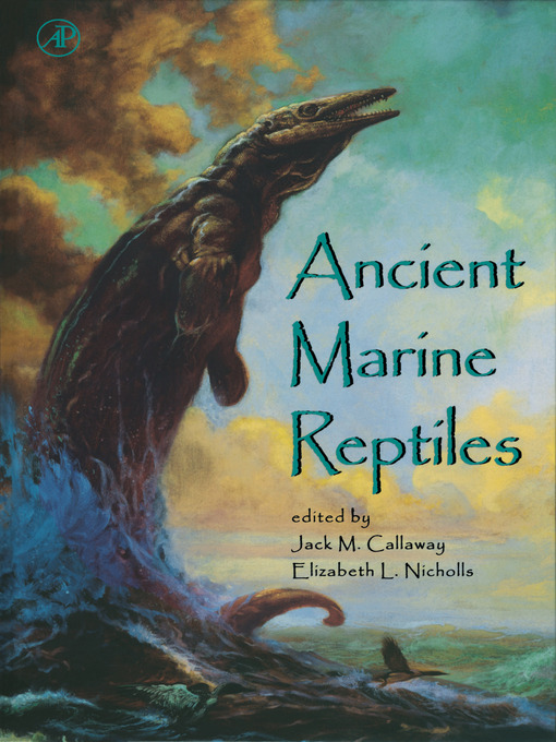 Title details for Ancient Marine Reptiles by Jack M. Callaway - Available